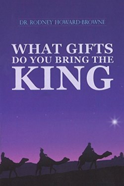 9781884662102 What Gifts Do You Bring The King