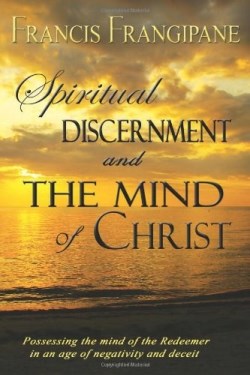 9781886296367 Spiritual Discernment And The Mind Of Christ
