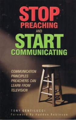 9781894860482 Stop Preaching And Start Communicating