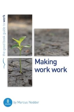 9781908762894 Making Work Work (Student/Study Guide)
