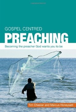 9781909559202 Gospel Centered Preaching