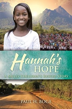 9781927355602 Hannahs Hope : A Mully Childrens Rescue Story