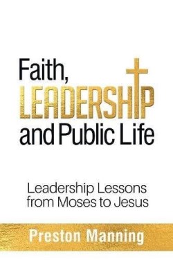 9781927355916 Faith Leadership And Public Life