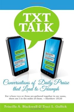 9781936314775 Txt Talk : Conversations Of Daily Praise That Lead To Triumph