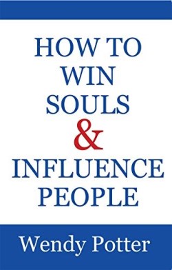 9781939570895 How To Win Souls And Influence People