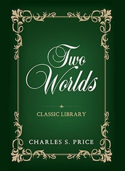 9781939570994 2 Worlds : Classic Library