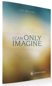 9781939622495 I Can Only Imagine Leaders Guide (Teacher's Guide)