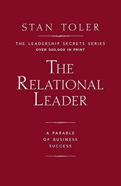 9781943140220 Relational Leader : A Parable Of Business Success