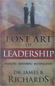 9781943852147 Lost Art Of Leadership