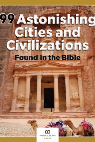 9781945470035 99 Astonishing Cities And Civilizations Found In The Bible