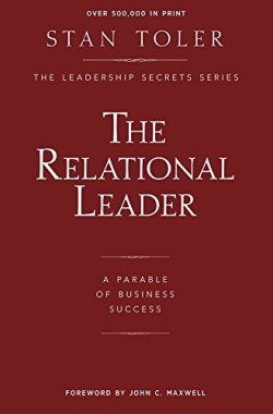 9781947671010 Relational Leader : A Parable Of Business Success