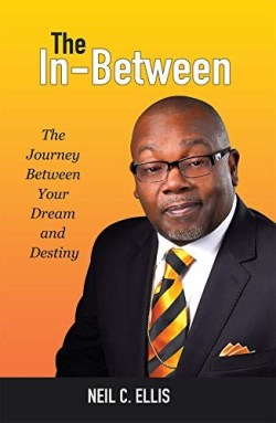 9781949106145 In Between : The Journey Between Your Dream And Destiny