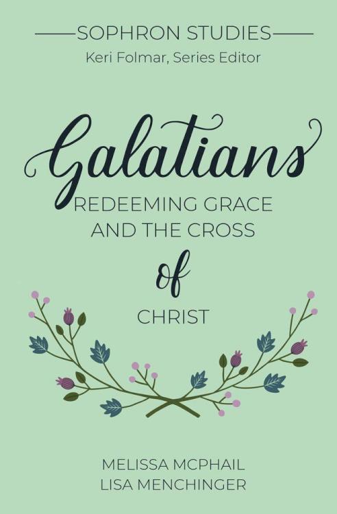 9781949253245 Galatians : Redeeming Grace And The Cross Of Christ - Sophron Series