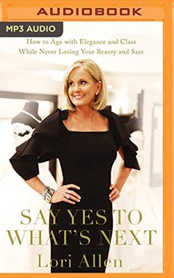 9781713504870 Say Yes To Whats Next (Audio MP3)