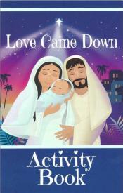 9781955246583 Love Came Down Activity Book