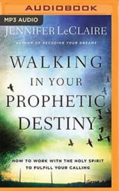 9781799710813 Walking In Your Prophetic Destiny (Audio MP3)