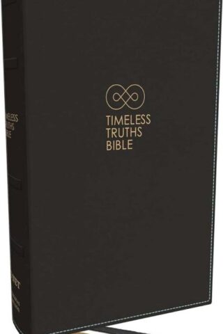 9780785290162 NET Timeless Truths Bible Comfort Print: