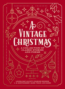 9781400337859 Vintage Christmas : A Collection Of Classic Stories And Poems