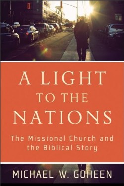9780801031410 Light To The Nations (Reprinted)