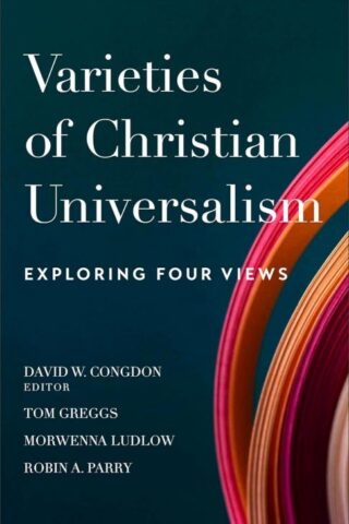 9780801095764 Varieties Of Christian Universalism