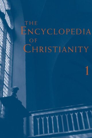 9780802879998 Encyclopedia Of Christianity 1 A-D