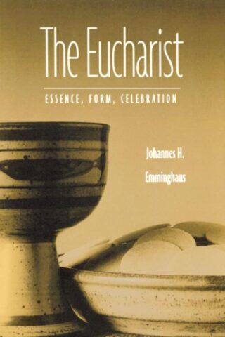 9780814610367 Eucharist : Essence Form Celebration (Revised)