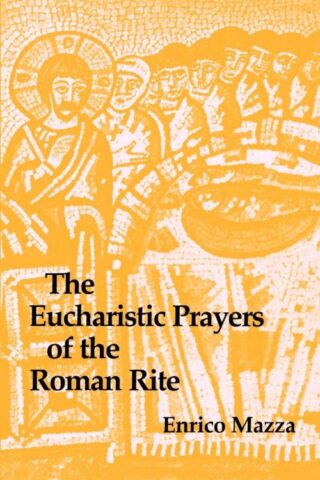 9780814660782 Eucharistic Prayers Of The Roman Rite