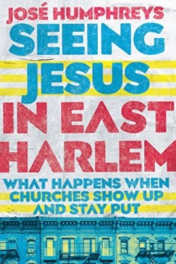 9780830841493 Seeing Jesus In East Harlem
