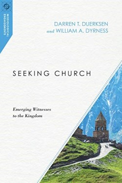 9780830851058 Seeking Church : Emerging Witnesses To The Kingdom