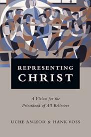 9780830851287 Representing Christ : A Vision For The Priesthood Of All Believers