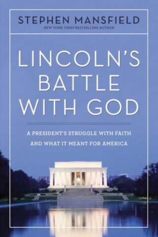 9781400336913 Lincolns Battle With God