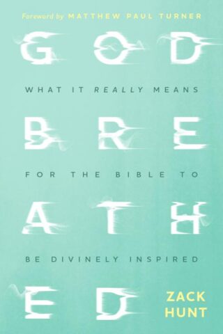 9781513811840 Godbreathed : What It Really Means For The Bible To Be Divinely Inspired