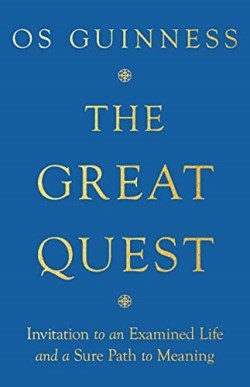 9781514004241 Great Quest : Invitation To An Examined Life And A Sure Path To Meaning