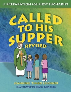 9781592762996 Called To His Supper Student Edition (Student/Study Guide)