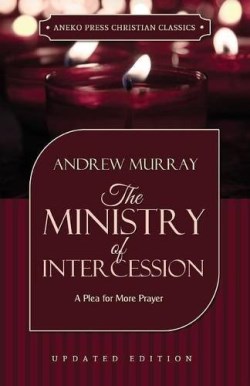 9781622453399 Ministry Of Intercession 4th Ed.