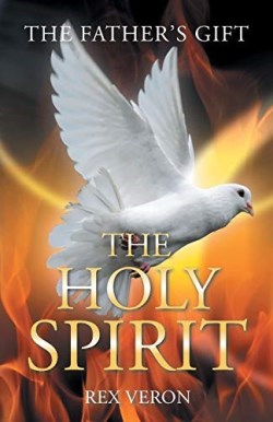 9781973611783 Fathers Gift : The Holy Spirit