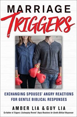 9781982127916 Marriage Triggers : Exchanging Spouses' Angry Reactions For Gentle Biblical